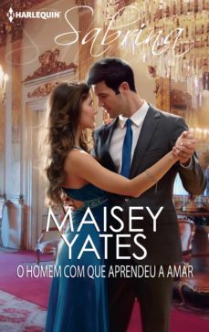 o homem com que aprendeu a amar (ebook)-maisey yates-9788468766102