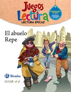 el abuelo repe  juego de lectura  tercer ciclo primaria-9788469635902