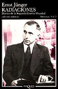 radiaciones, 2: diarios de la segunda guerra mundial-ernst junger-9788472234802