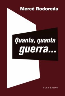 quanta, quanta guerra... (ebook)-merce rodoreda-9788473292702