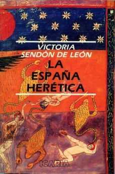 la españa heretica-9788474261202