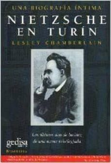 nietzsche en turin: los ultimos dias de lucidez de una mente privilegiada.una biografia intima-9788474326802