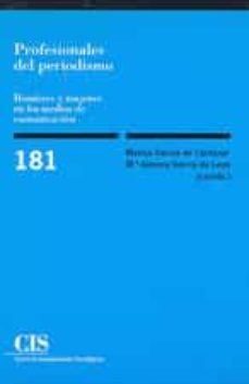 profesionales del periodismo: hombres y mujeres en medios de comu nicacion-9788474763102