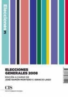 elecciones generales 2008-jose ramon montero-9788474765502