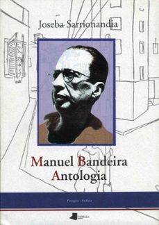 manuel bandeira, antologia-joseba sarrionandia-9788476813102
