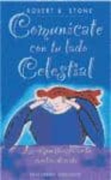 comunicate con tu lado celestial, la respuesta esta en tu lado de recho-9788477207702