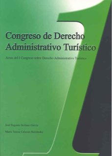 congreso de derecho administrativo turistico (actas del i congres o sobre derecho administrativo turistico)-9788477235002