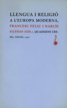 llengua i religio a la europa moderna-francesc feliu-narcis iglesias-9788477272502