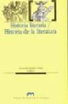 historia literaria: historia de la literatura-leonardo (ed.) romero tobar-9788477337102