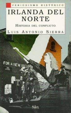 irlanda del norte: historia del conflicto-9788477370802