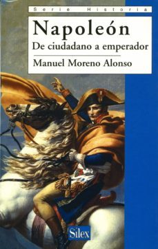 napoleon: de ciudadano a emperador-9788477371502