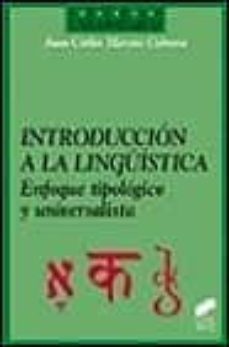 introduccion a la linguistica: enfoque tipologico y universalista-juan carlos moreno cabrera-9788477384502