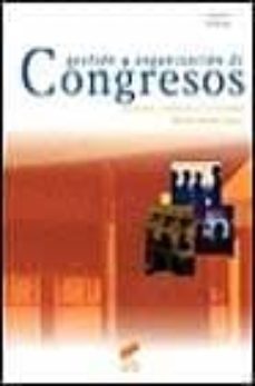 gestion y organizacion de congresos-9788477387602