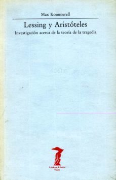 lessing y aristoteles-max kommerell-9788477745402