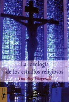la ideologia de los estudios religiosos-rimthy fitzgerald-9788477747802