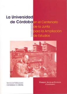 la universidad de cordoba en el centenario de la junta para la am pliacion de estudios-9788478019502
