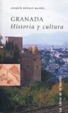 granada historia y cultura-joaquin bosque maurel-9788478075102