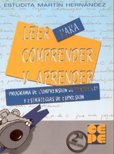 leer para comprender y aprender: programa de comprension de texto s y estrategias de expresion (2)-estudita martin hernandez-9788478692002