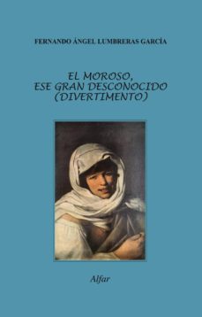 el moroso, ese gran desconocido (ebook)-fernando angel lumbreras garcia-9788478983902