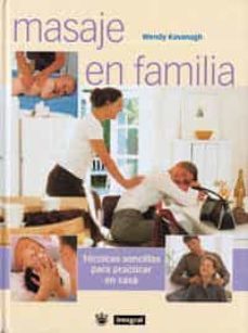 masaje en familia-wendy kavanagh-9788479018702