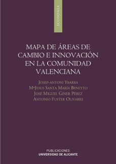 mapa de areas de cambio e innovacion en la comunidad valenciana-josep antoni ybarra perez-9788479089702