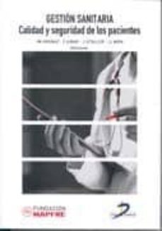 gestion sanitaria: calidad y seguridad de los pacientes-c. aranaz-9788479788902