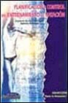 planificacion y control del entrenamiento en natacion-fernando navarro valdivielso-9788480133302