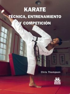 karate tecnica entrenamiento y competicion-chris thompson-9788480191302