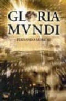 gloria mundi-fernando morillo-9788480915502