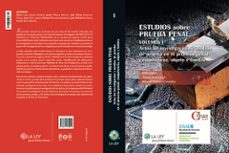 estudios sobre la prueba penal (vol. i): actos de investigacion y medios de prueba en el proceso penal: competencia, objeto y limites-xavier abel lluch-manuel richard gonzalez-9788481265002