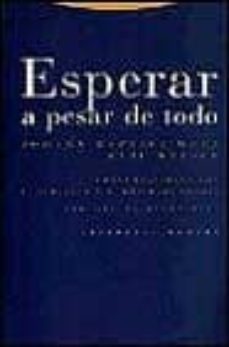 esperar a pesar de todo-elie wiesel-johann baptist metz-9788481640502