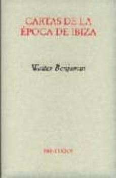 cartas de la epoca de ibiza-walter benjamin-9788481919202