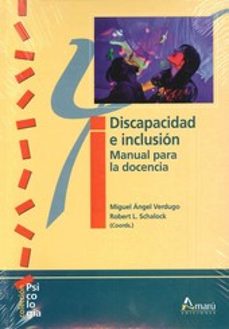 discapacidad e inclusion: manual para la docencia-miguel angel verdugo alonso-9788481963502