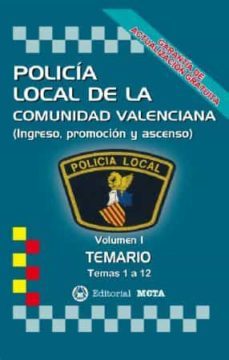 policia local de la comunidad valenciana volumen i: temario (temas 1 a 12) nueva edicion 2021-manuel segura ruiz-9788482193502