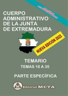 cuerpo administrativo especialidad administracion general temario especifico (temas 18-35) junta de extremadura-9788482195902