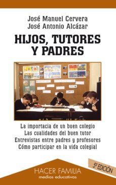 hijos, tutores y padres (3ª ed.)-9788482397702