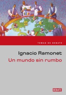 un mundo sin rumbo: la crisis de fin de siglo-9788483065402