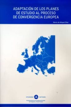 adaptacion de los planes de estudio al proceso de convergencia eu ropea-mario de miguel diaz-9788483175002