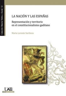 la nacion y las españas (ebook)-marta lorente sariñena-9788483443002