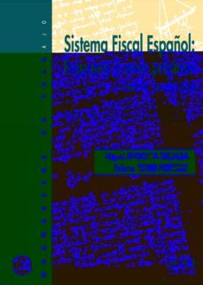 sistema fiscal español: esquemas y casos practicos-9788483448502