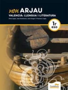 nou arjau. valencia: llengua i literatura 1º eso (ll+cd)-9788483453902