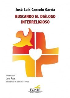 buscando el dialogo interreligioso-jose luis cancelo garcia-9788483539002