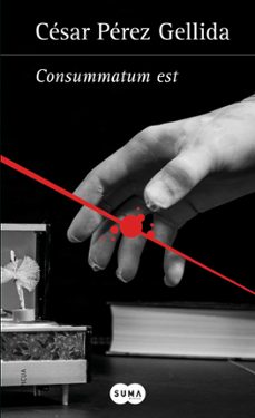 consummatum est (trilogia versos, canciones y trocitos de carne 3 )-9788483656402
