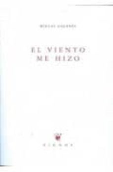 el viento me hizo-9788483748602