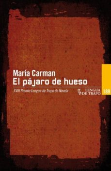 el pajaro de hueso-9788483811702