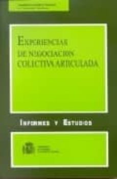 experiencias de negociacion colectiva articulada: informes y estu dios-francisco perez de los cobos-9788484171102