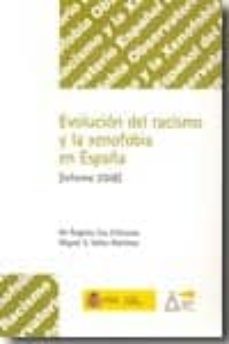 evolucion del racismo y la xenofobia en españa (informe 2009)-m angeles cea d ancona-9788484173502