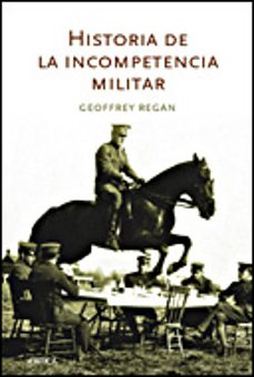 historia de la incompetencia militar-9788484328902