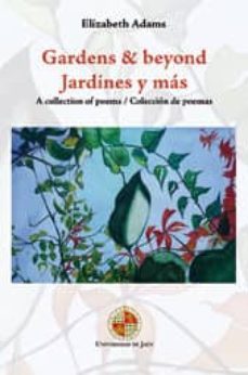 gardens &amp; beyond / jardines y mas (ebook)-elizabeth adams-9788484397502