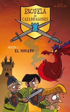el novato (escuela de cazadragones nº 1)-9788484412502